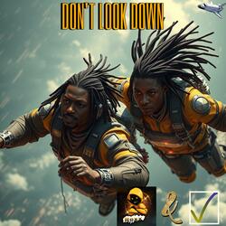 Dont Look Down (feat. Luvonachek)