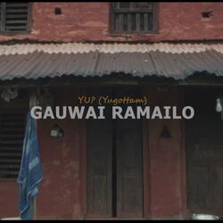 Malai Mero Gauwai Ramailo