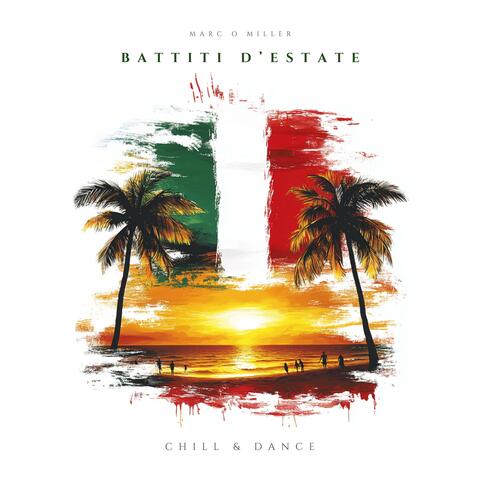 Battiti d’Estate (Chill & Dance)