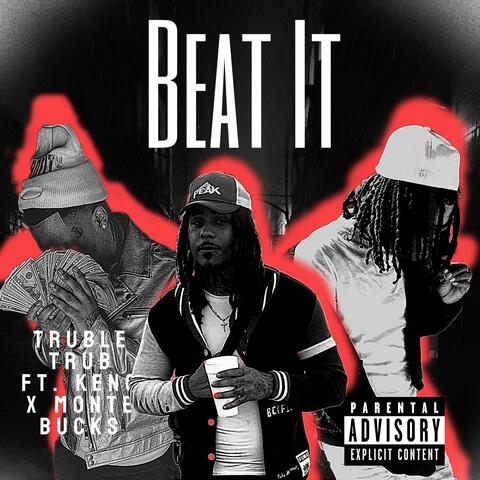 Beat It (feat. Monte buckz & Keno)