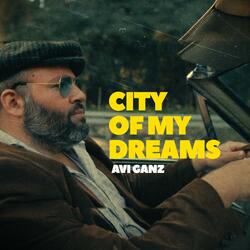 CITY OF MY DREAMS