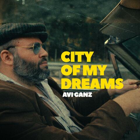 CITY OF MY DREAMS