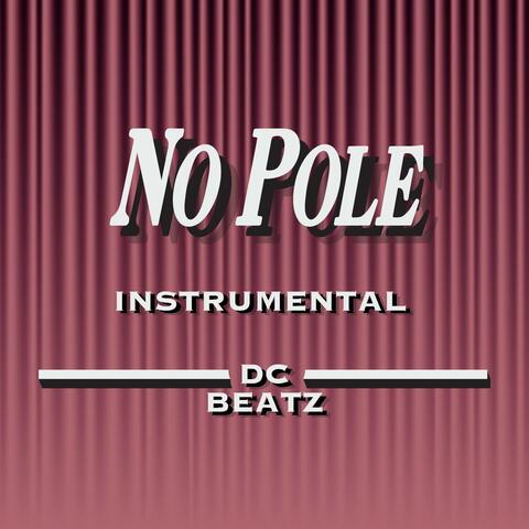 No Pole (Instrumental)