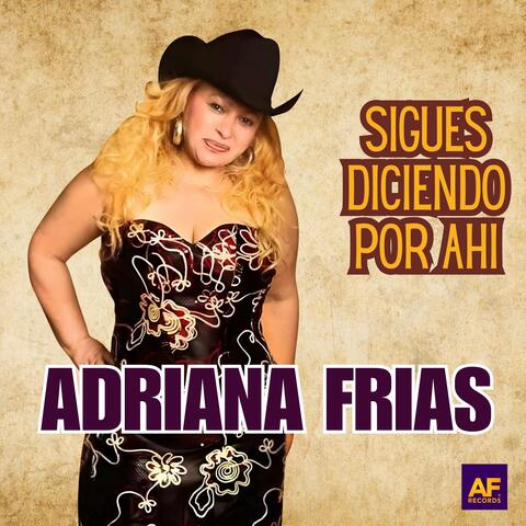 Sigues diciendo por ahi