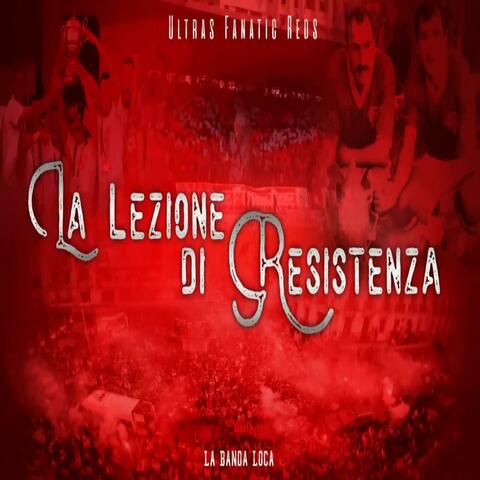 La Lezione Di Resistenza