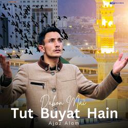 Daboon Mai Tut Buyat Han (Shina Kalam) (feat. Ajaz Alam & Aziz Ur Rehman Malangi)