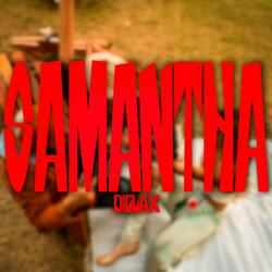 Samantha (feat. El Dielax & Paos Music)