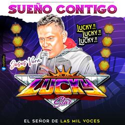 Sueño Contigo (feat. Sonido Lucky Star)
