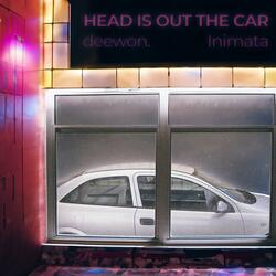 HEAD IS OUT THE CAR (feat. Inimata)