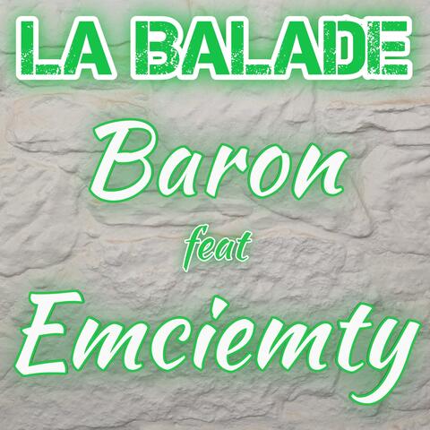 La balade (feat. Emciemty)