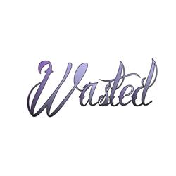Wasted (feat. Swiff)