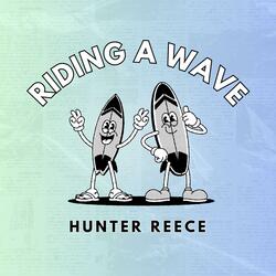 Riding a Wave