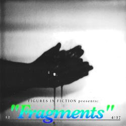 Fragments