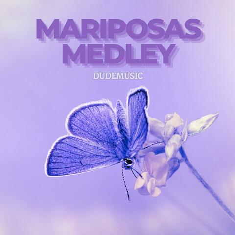 Mariposas Medley