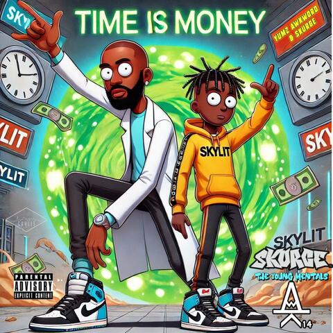 Time is money (feat. Yumz Awkword)