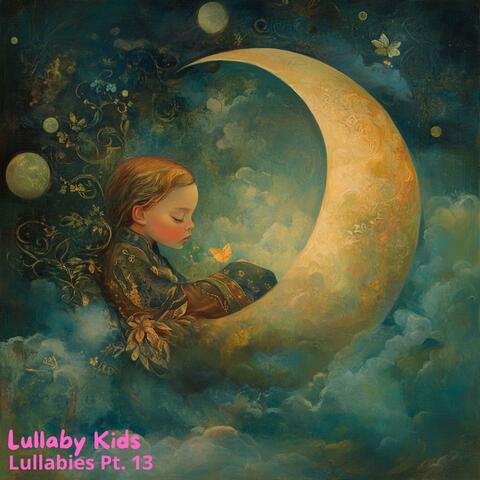 Lullabies, Pt. 13