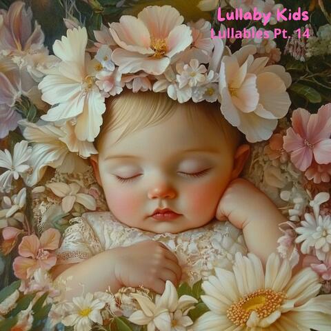 Lullabies, Pt. 14