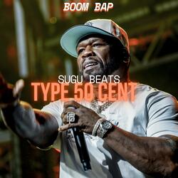 TYPE 50 CENT (boom bap)