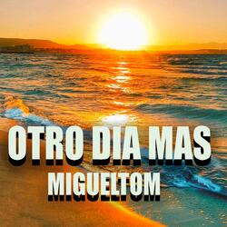 Otro dia mas