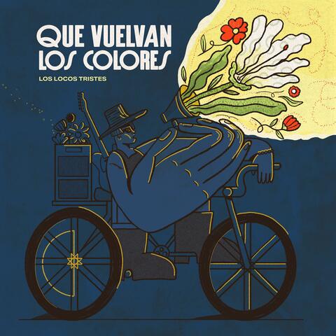 Que Vuelvan Los Colores