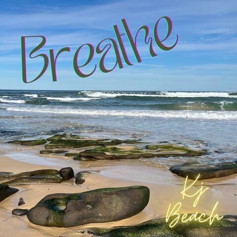 Breathe