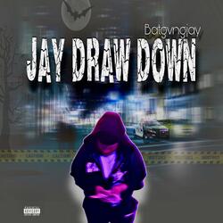 Jay Draw Down