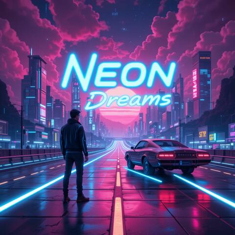 Neon Dreams