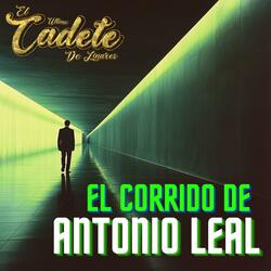 EL CORRIDO DE ANTONIO LEAL