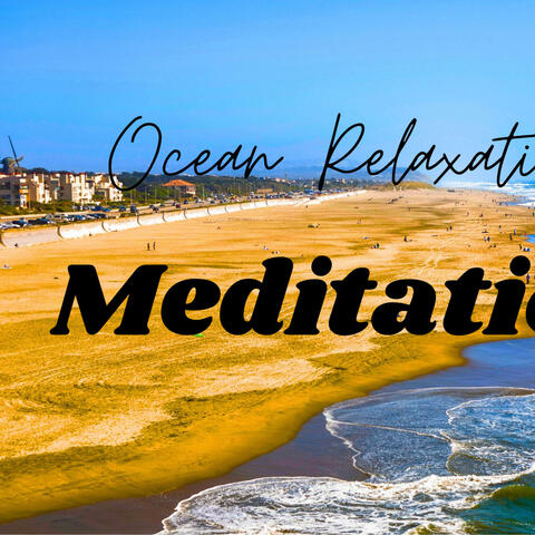 Ocean Meditation Relaxation