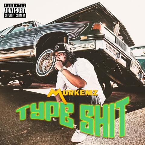 Type Shit
