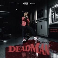 DEADMAN (feat. Thuqstrr)