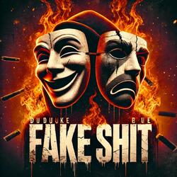 Fake shit
