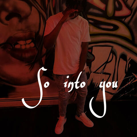 So Into You