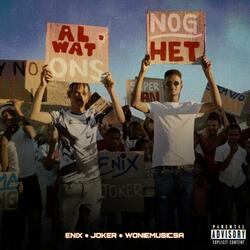 Al wat ons nog het(A.W.O.N.H) (feat. Enix & Don'Joker)