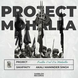 Project Mohalla (feat. Akaali Maninder Singh)