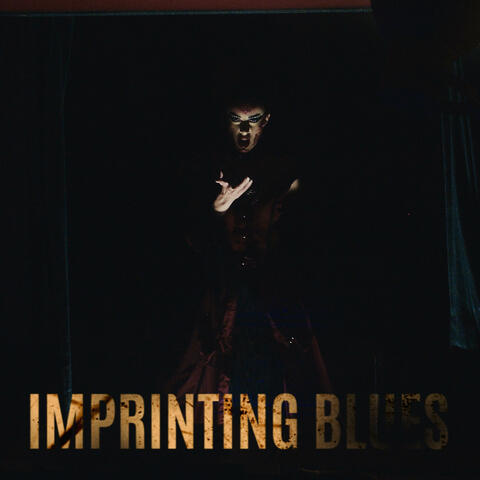IMPRINTING BLUES