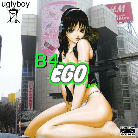 B4 Ego.death
