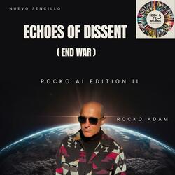 Echoes of Dissent (End War)