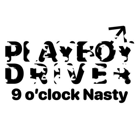 Playboy Driver (Supermix by Nick Mailing)