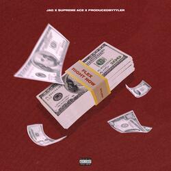 Flex Right Now (feat. Jag & Supreme Ace)