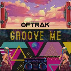 Groove Me