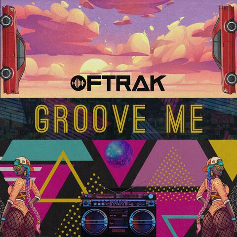 Groove Me
