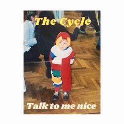 Talk to me nice (Demo)