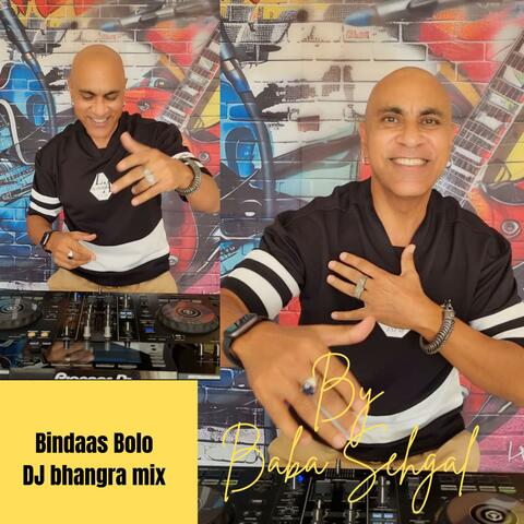 Bindaas Bolo (Bhangra Mix) (DJ Version)