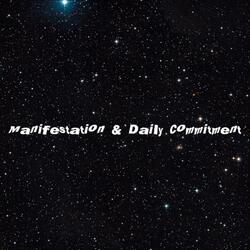 Manifestation & Daily Commitment (feat. Q The Suburban)