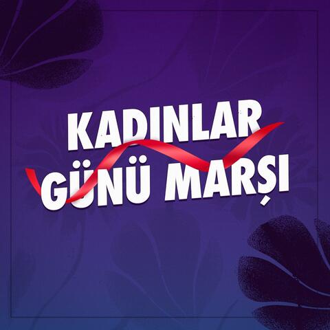 Kadınlar Günü Marşı