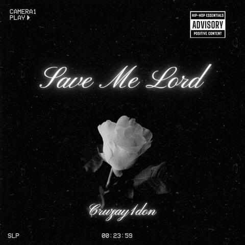 Save Me Lord (feat Kyllobet)