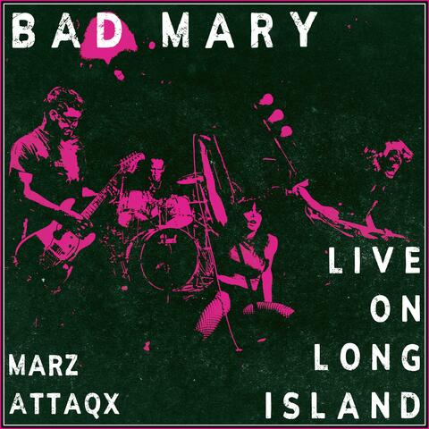 Marz Attaqx (Live on Long Island)