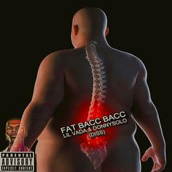 Fat Bacc Bacc
