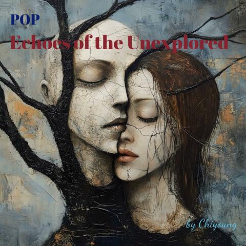 Echoes of the Unexplored